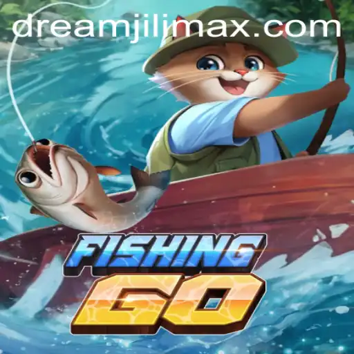 Exploring the Exciting World of FishingGO with Dreamjili
