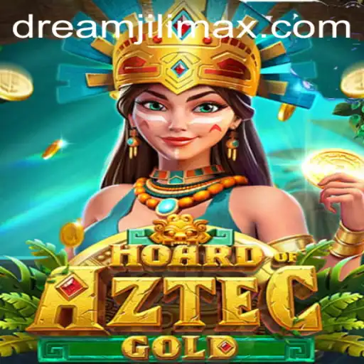 Unveiling HoardofAztecgold: A Journey into the Dreamjili Adventure