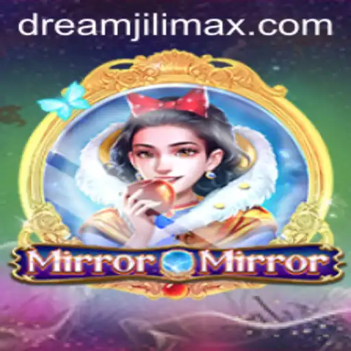 Discover the Enchanting World of MirrorMirror and the Mysteries of Dreamjili