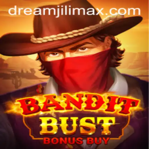 Unveiling BanditBustBonusBuy: The Thrilling Adventure by Dreamjili