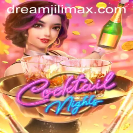 Exploring the Nightlife Escape: CocktailNights and the Enigmatic Dreamjili