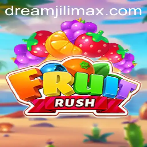The Exciting World of FruitRush: A Comprehensive Guide to the Game Incorporating the Dreamjili Experience
