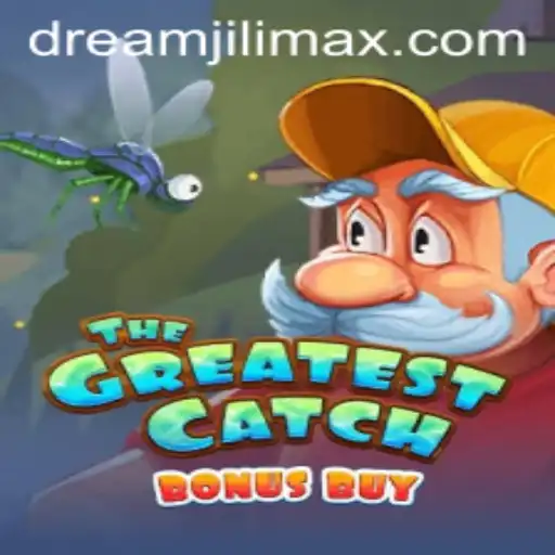 Exploring TheGreatestCatchBonusBuy: A Dive into Dreamjili's Latest Gaming Marvel